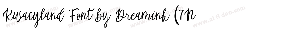 Kwacyland Font by Dreamink (7NTypes)字体转换